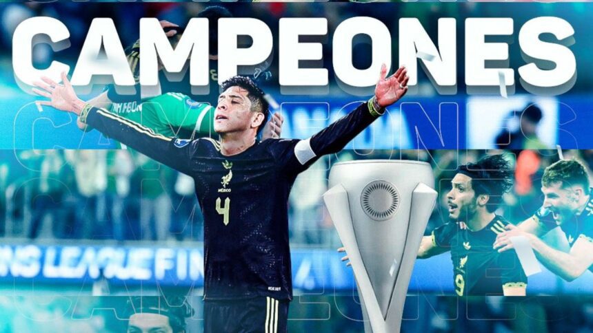 ¡Campeones! Selección Mexicana sufre pero conquista la Concacaf Nations League 2025