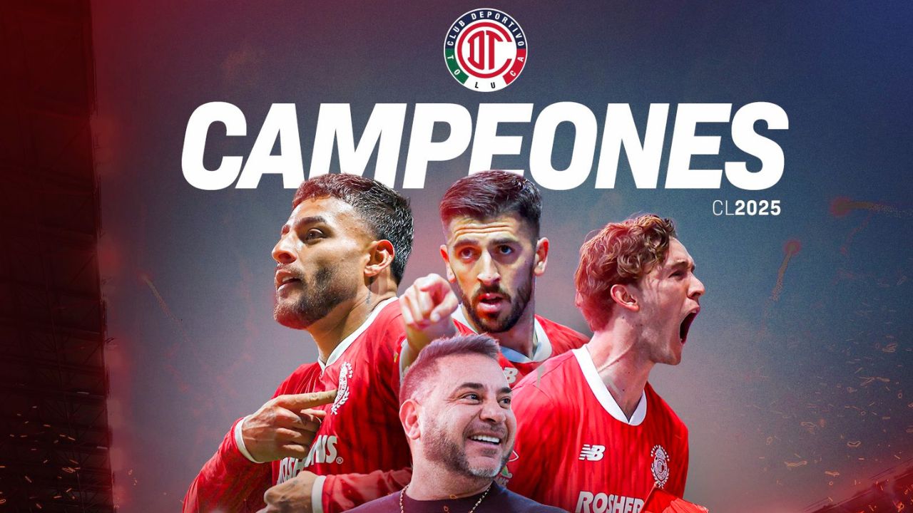 Toluca conquistó su título número 11 de Liga MX al derrotar 2-0 al Club América en la Final del Clausura 2025
