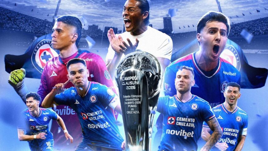Cruz Azul se corona campeón del Clausura 2026 de la Liga MX